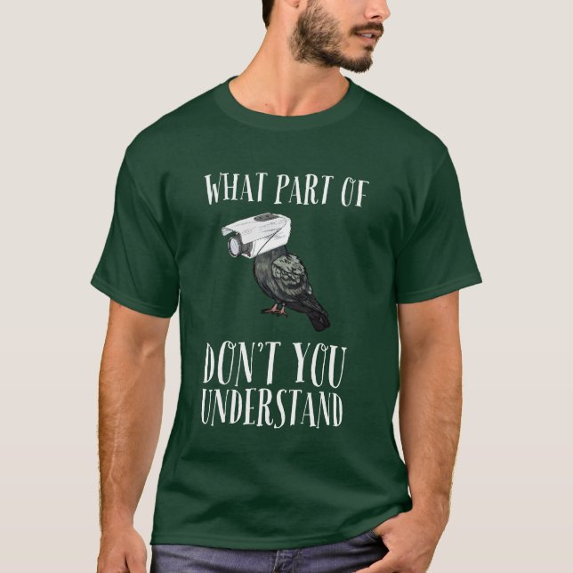 Camiseta As Aves Não São Verdadeiras Se Voarem, Espiam 30 D (Frente)