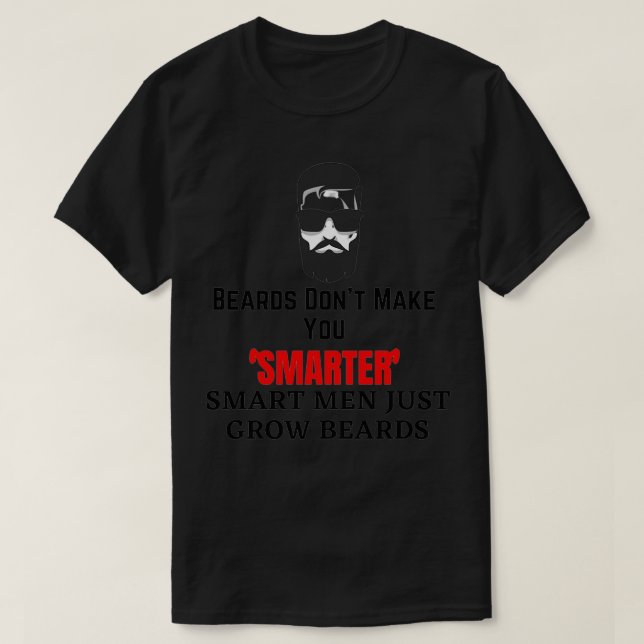 Camiseta As barbas não te fazem homens inteligentes só cres (Frente do Design)