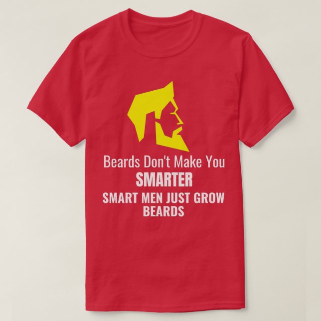 Camiseta As barbas não te fazem homens inteligentes só cres (Frente do Design)