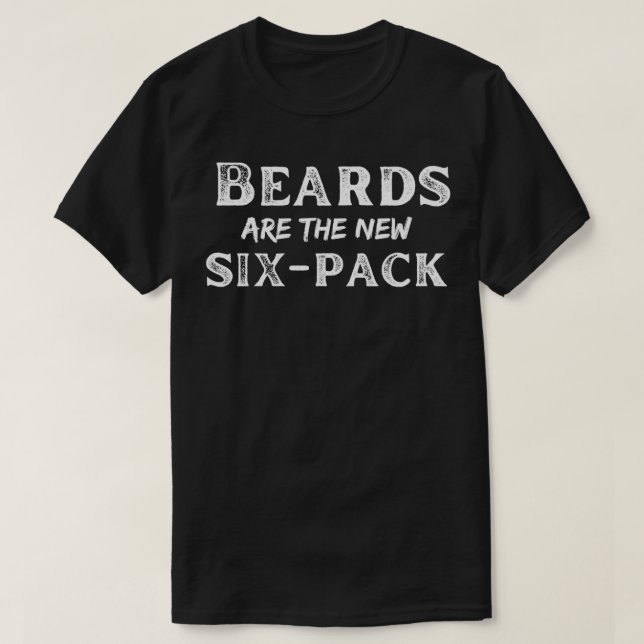 Camiseta As barbas são o novo pacote de seis homens barbudo (Frente do Design)