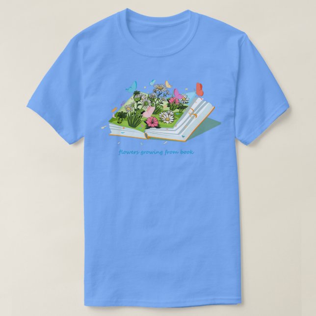 Camiseta as belas flores que crescem do livro (Frente do Design)