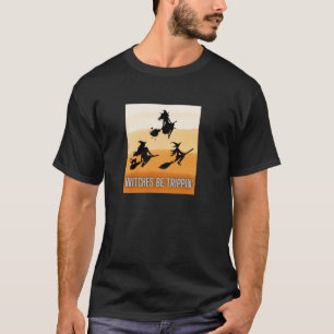 Camiseta As Bruxas Estavam Tripeando Dia de as Bruxas engra