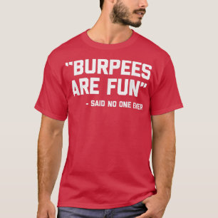 Camiseta As Burpeias São Divertidas (Já Disse Ninguém) Malh