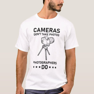 Camiseta As câmeras não tiram fotos que os fotógrafos fa