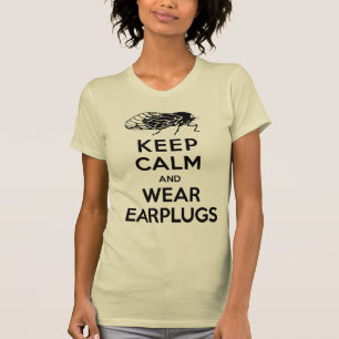 Camiseta As CIGARRAS estão aqui! Mantenha Earplugs calmos 