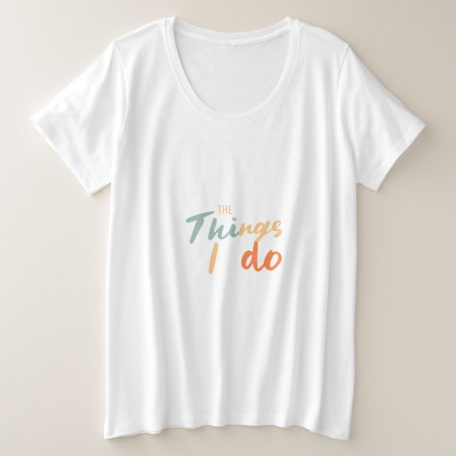 Camiseta "As Coisas Que Eu Faço." (Frente do Design)