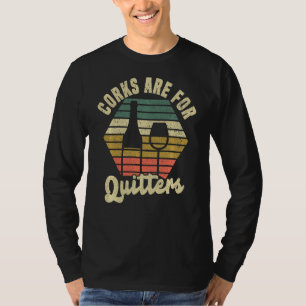 Camiseta As Cortiças De Vinho São Destinadas A Quiteiros