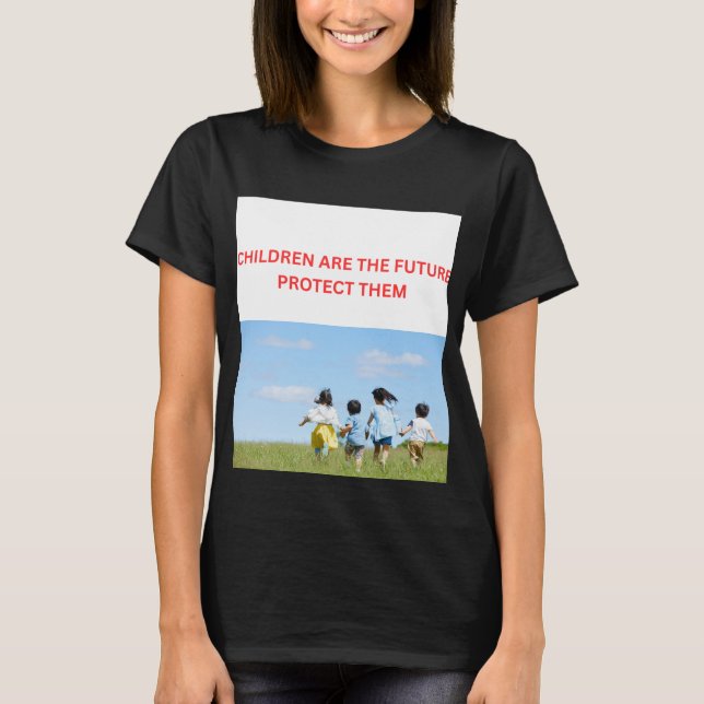 CAMISETA AS CRIANÇAS SÃO O FUTURO PROTEJA-AS (Frente)