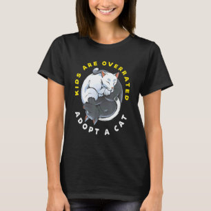 Camiseta As crianças são superestimadas adote um Gato DINK