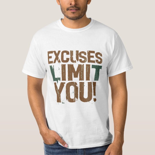 Camiseta As desculpas legal e angustiadas limitam-te a uma  (Frente)