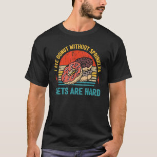 Camiseta As Dietas São Duro Funny Anti Diet Rosquinha Lover