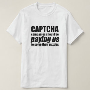 Camiseta As Empresas Captcha Deveriam Pagar O Aviso De Cota