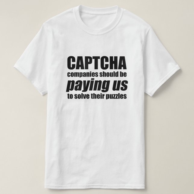 Camiseta As Empresas Captcha Deveriam Pagar O Aviso De Cota (Frente do Design)