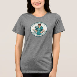 Camiseta "As Enfermeiras Fazem Isso Pela Sua Saúde" Camiset