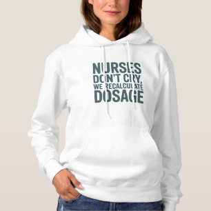 Camiseta As Enfermeiras Não Choram Nós Recalculamos a Dosag