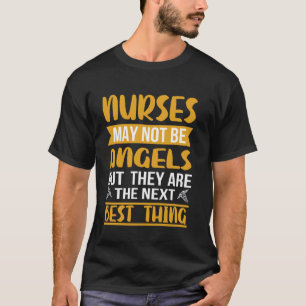 Camiseta As enfermeiras podem não ser anjos mas são o que v