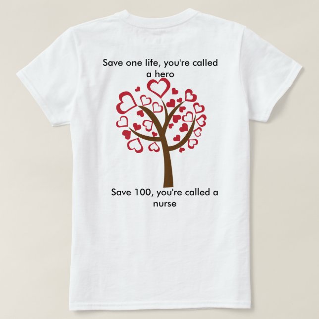 Camiseta As enfermeiras são heróis demasiado (Verso do Design)