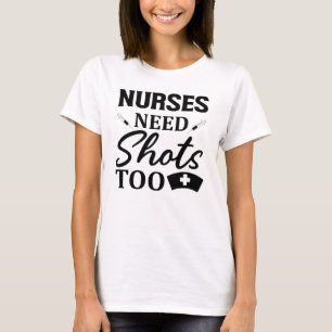 Camiseta As enfermeiras também precisam de vacinas