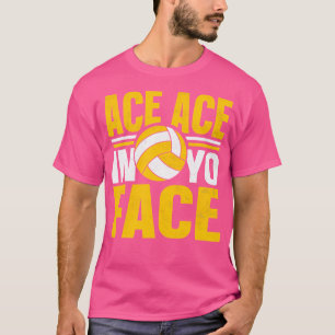 Camiseta Ás Engraçada Em Você Enfrenta Voleibol De Voleibol