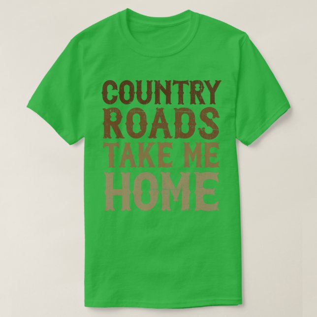 Camiseta As estradas do interior me levam para casa (Frente do Design)