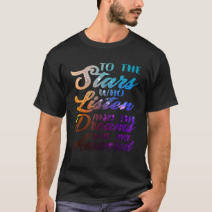 Camiseta As Estrelas Que Ouvem E Os Sonhos Que São Ansiedad