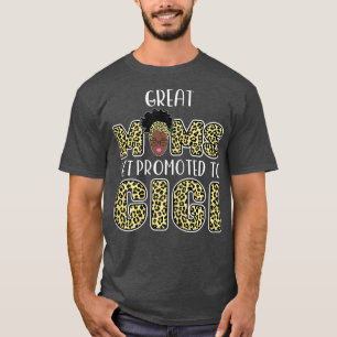 Camiseta As excelentes de mulheres são promovidas à gigi-av