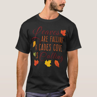Camiseta As Folhas Estão Caindo Cades Cove Está Chamando Sm