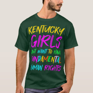 Camiseta As Garotas Do Kentucky Só Querem Ter Um Homem Fund