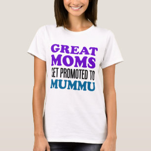 Camiseta As grandes mães promoveram Mummu