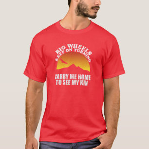 Camiseta As Grandes Rodas Continuam A Virar-Me Para Casa Pa