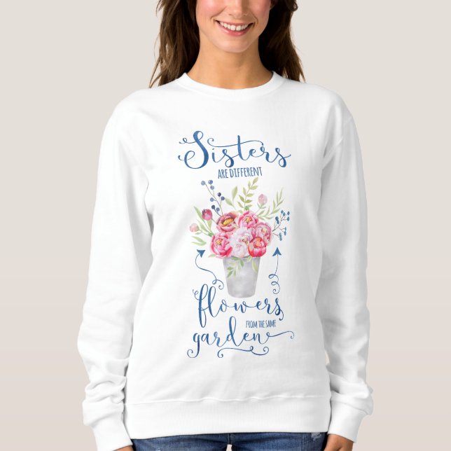 Camiseta As irmãs são flores diferentes do mesmos (Frente)