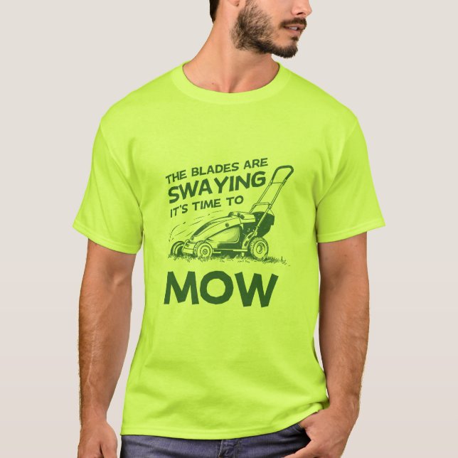 Camiseta "As lâminas estão balançando, está na hora de moer (Frente)