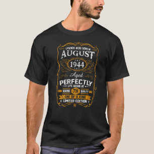 Camiseta As Legendas Foram Nasceres Em Agosto De 1944 78º A