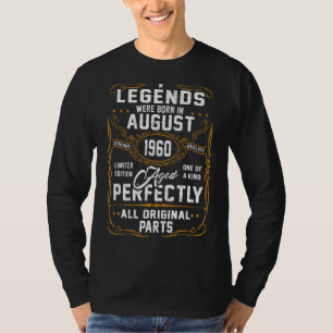 Camiseta As Legendas Foram Nasceres Em Agosto De 1960, Com