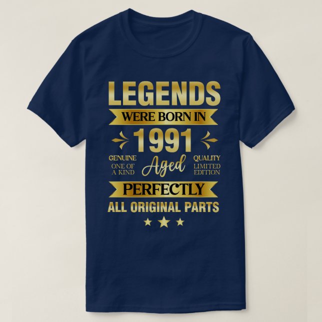 Camiseta As Legendas Foram Nasceres No Aniversário De 1991 (Frente do Design)