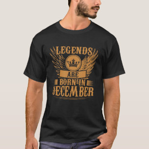 Camiseta As legendas são em dezembro melhor presente de