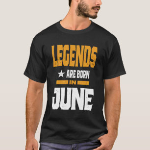 Camiseta As Legendas São Nasceres Em Junho
