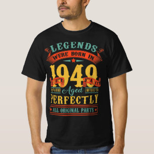 Camiseta As Lendas Foram Nasceres Em 1949, Presente De Dia