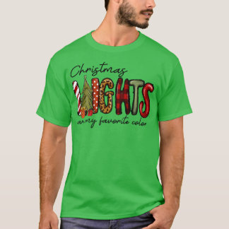 Camiseta As Luzes De Natal São As Minhas Cor Favoritas E En