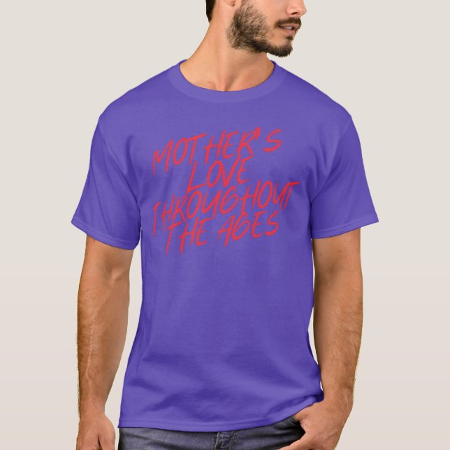 Camiseta As mães andam por toda a idade (Frente)