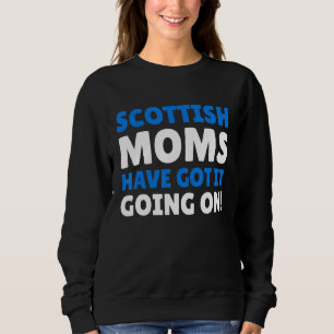 Camiseta As Mães Escocesas Têm-No A Funcionar Com A Mãe Esc