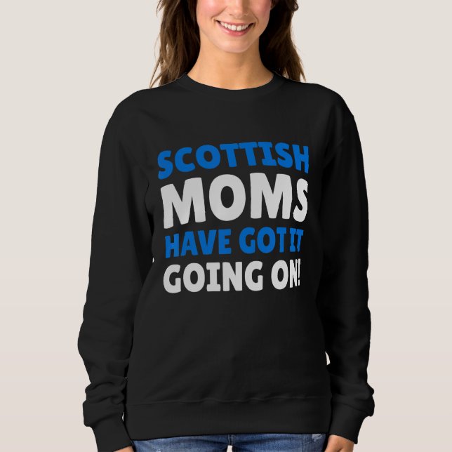 Camiseta As Mães Escocesas Têm-No A Funcionar Com A Mãe Esc (Frente)