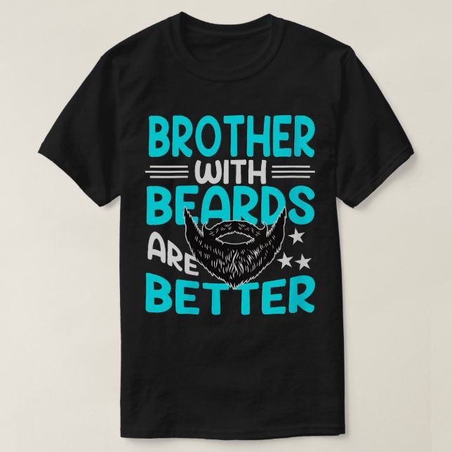 Camiseta As Mães Irmãs Com Barbas São Mais Engraçadas (Frente do Design)