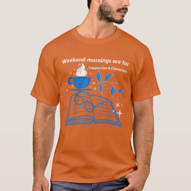 Camiseta As manhãs do final de semana são para cappuccino e (Frente)