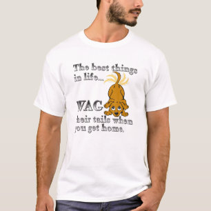 Camiseta As Melhores Coisas Na Vida Amarrem Suas Caudas Qua