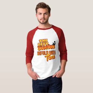 Camiseta As melhores histórias se desdobram com o tempo