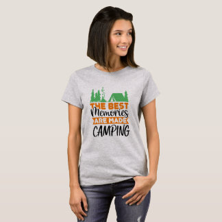 Camiseta As melhores memórias são feitas para acampar
