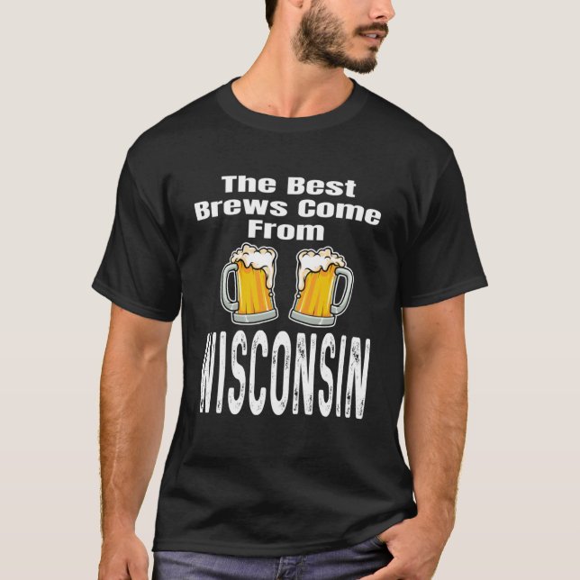 Camiseta As Melhores Vidas De Wisconsin Beer Drinker (Frente)