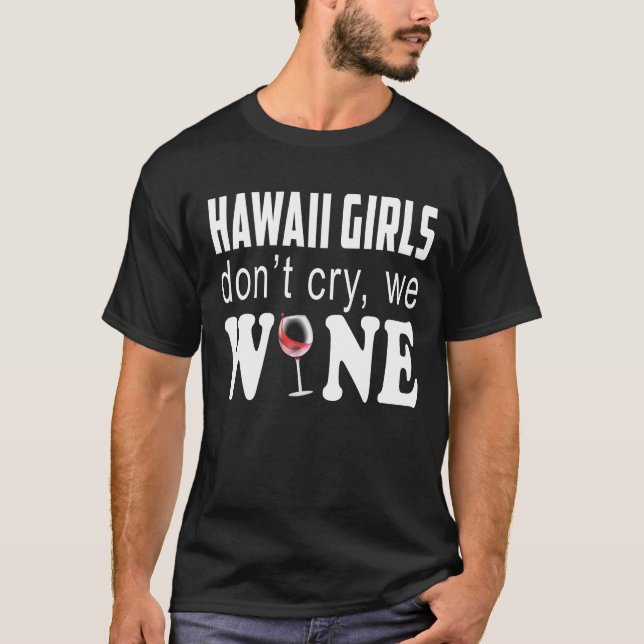 Camiseta As meninas de Havaí não gritam nós presente do (Frente)