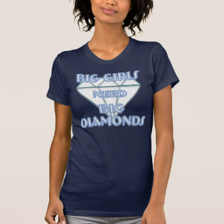 CAMISETA AS MENINAS GRANDES PRECISAM DIAMANTES GRANDES